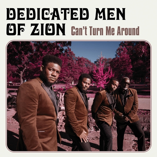 Picture of Can'T Turn Me Around  by Dedicated Men Of Zion