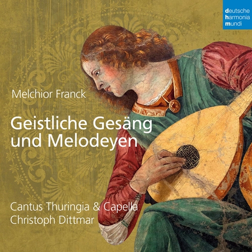 Picture of Melchior Franck: Geistliche Gesang Und Melodeyen  by Cantus Thuringia