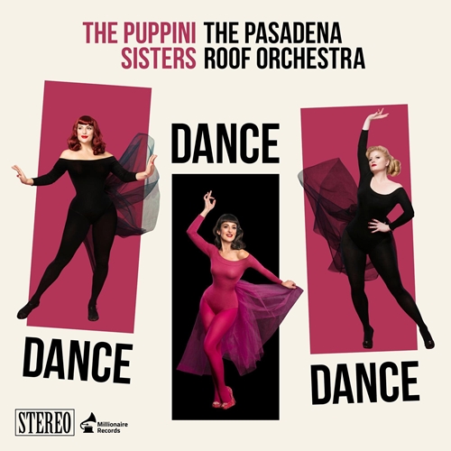 Picture of Dance, Dance, Dance  by The Puppini Sisters