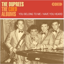 Picture of The Coed Albums: You Belong To Me / Have You Heard  by The Duprees