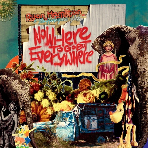 Picture of Nowhere To Go But Everywhere  by Ryan Hamilton And The Harlequin Ghosts