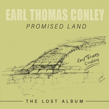 Picture of Promised Land: The Lost Album  by Earl Thomas Conley