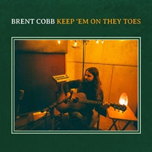 Picture of Keep 'Em On They Toes  by Brent Cobb