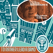 Picture of I'D Rather Lead A Band  by Loudon Wainwright Iii