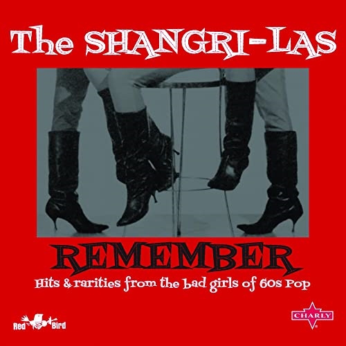 Picture of Remember: Hits & Rarities From The Bad Girls Of Pop (Mediabook 2cd)  by The Shangri-Las