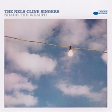 Picture of SHARE THE WEALTH  by NELS CLINE SINGERS,THE