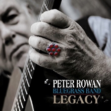 Picture of LEGACY (CD)  by PETER ROWAN BLUEGRASS BAND