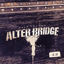 Picture of Walk The Sky, 2.0  by Alter Bridge