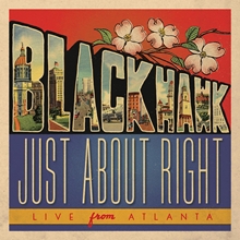 Picture of Just About Right: Live From Atlanta (2cd)  by Blackhawk