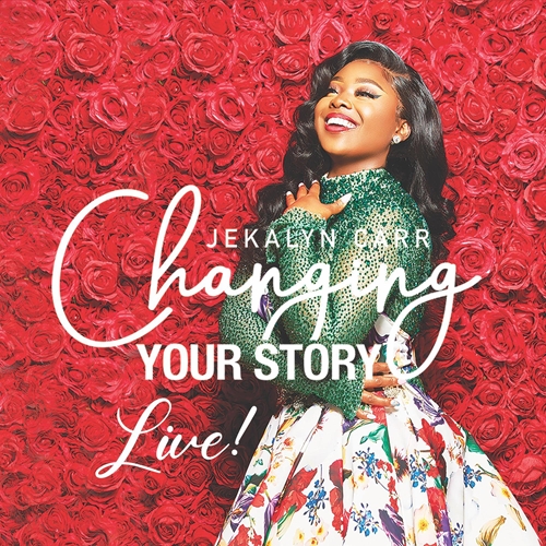 Picture of Changing Your Story - Live  by Jekalyn Carr