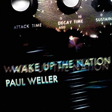 Picture of WAKE UP THE NATION(10TH AN  by WELLER,PAUL