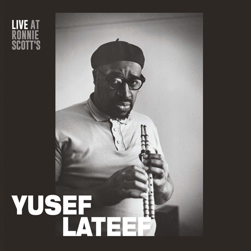 Picture of Live At Ronnie Scott'S - 15th January 1966  by Yusef Lateef