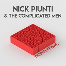 Picture of Downtime  by Nick Piunti & The Complicated Men