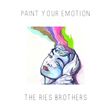 Picture of Paint Your Emotion  by The Ries Brothers