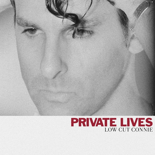 Picture of Private Lives  by Low Cut Connie