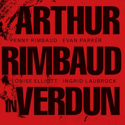 Picture of Arthur Rimbaud In Verdun  by Penny Rimbaud