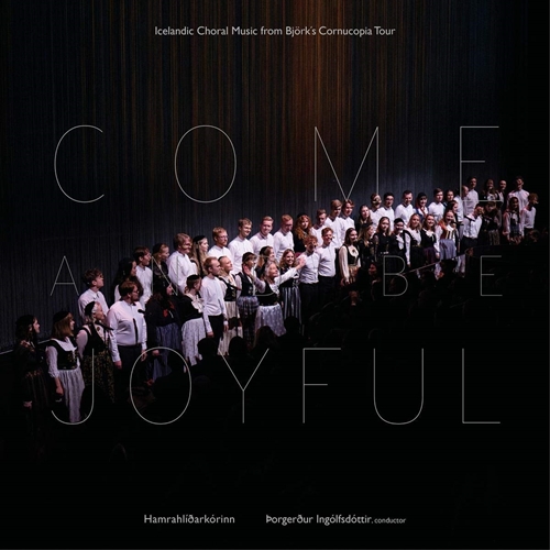 Picture of Come And Be Joyful  by The Hamrahlid Choir