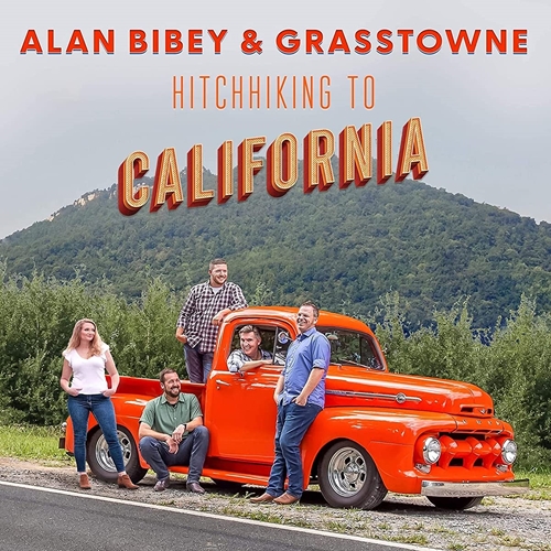 Picture of Hitchhiking To California  by Alan Bibey & Grasstowne