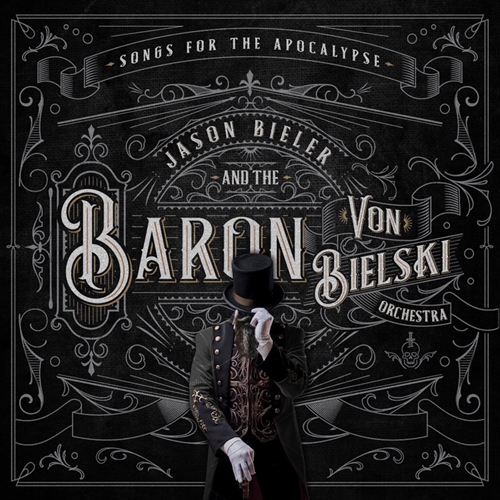 Picture of Songs For The Apocalypse  by Jason Bieler And The Baron Von Bielski Orchestra