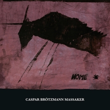 Picture of Home  by Caspar Brotzmann Massaker