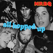 Picture of All Hopped Up  by Nrbq