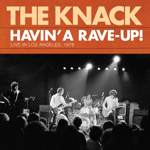 Picture of Havin' A Rave-Up! Live In Los Angeles, 1978  by The Knack