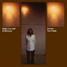 Picture of High, Low And In Between  by Townes Van Zandt