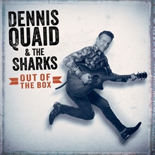 Picture of Out Of The Box  by Dennis Quaid And The Sharks