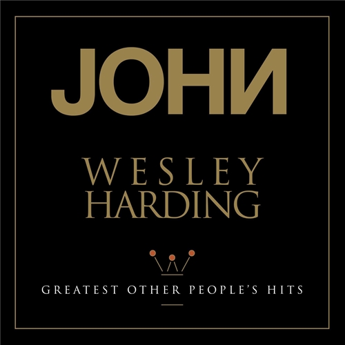 Picture of Greatest Other People'S Hits  by John Wesley Harding