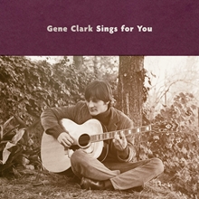 Picture of Gene Clark Sings For You  by Gene Clark