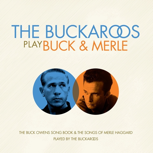 Picture of The Buckaroos Play Buck & Merle  by The Buckaroos