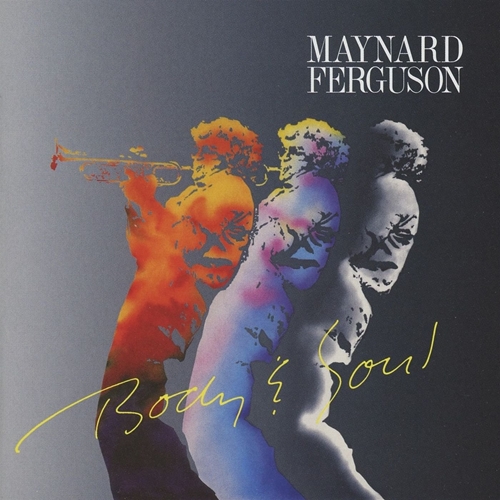 Picture of Body & Soul  by Maynard Ferguson