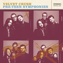 Picture of Pre-Teen Symphonies  by Velvet Crush