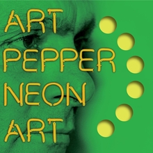 Picture of Neon Art: Volume Three  by Art Pepper