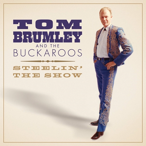 Picture of Steelin' The Show  by Tom Brumley And The Buckaroos