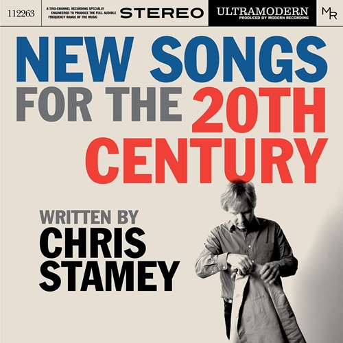 Picture of New Songs For The 20th Century  by Chris Stamey And The Modrec Orchestra