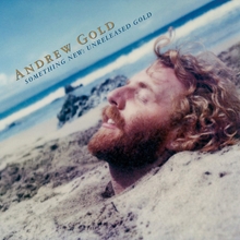 Picture of Something New: Unreleased Gold  by Andrew Gold