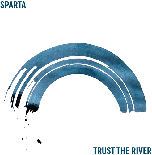 Picture of Trust The River  by Sparta