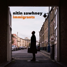 Picture of Immigrants  by Nitin Sawhney