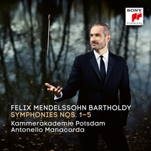 Picture of Mendelssohn: Symphonies Nos. 1-5  by Kammerakademie Potsdam & Antonello Manacorda