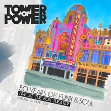 Picture of 50 Years Of Funk & Soul: Live At The Fox Theater - Oakland, Ca - June 2018  by Tower Of Power