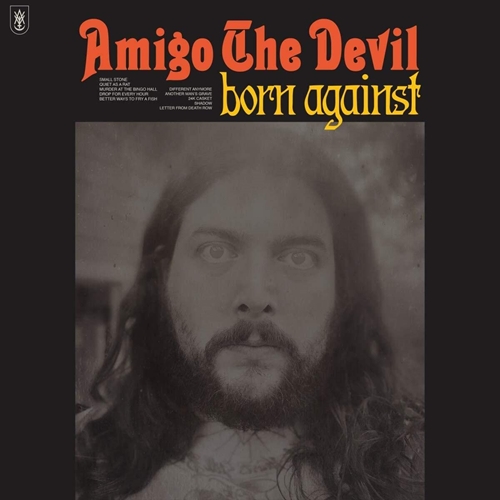 Picture of BORN AGAINST  by AMIGO THE DEVIL