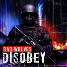 Picture of Disobey  by Bad Wolves