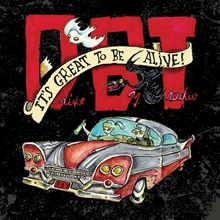 Picture of IT'S GREAT TO BE ALIVE(3CD  by DRIVE BY TRUCKERS