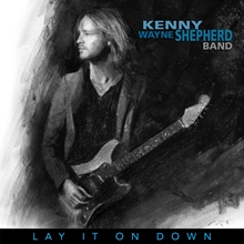 Picture of LAY IT ON DOWN  by KENNY WAYNE SHEPHERD BAND