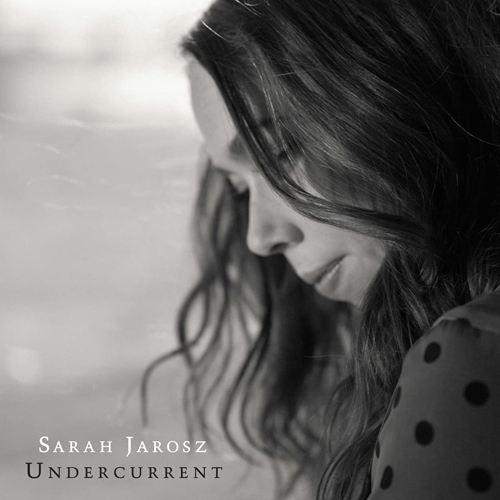 Picture of UNDERCURRENT  by SARAH JAROSZ