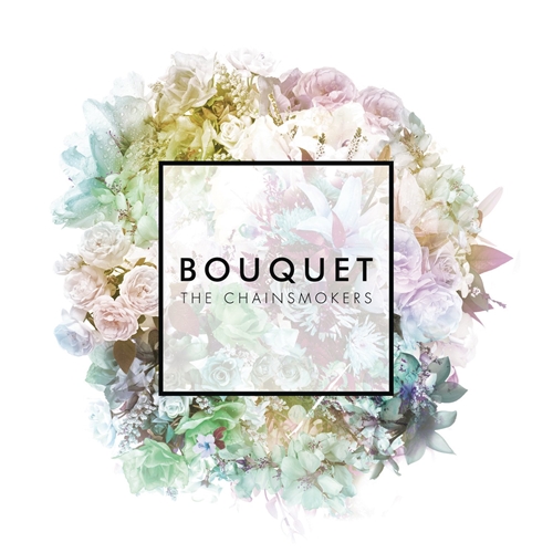 Picture of Bouquet  by The Chainsmokers