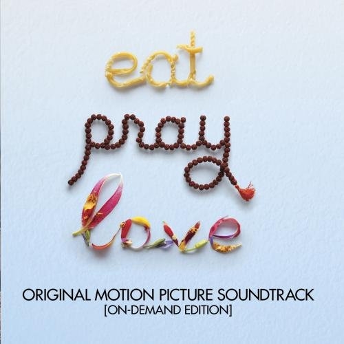 Picture of Eat Pray Love (Original Motion Picture Soundtrack)  by Various