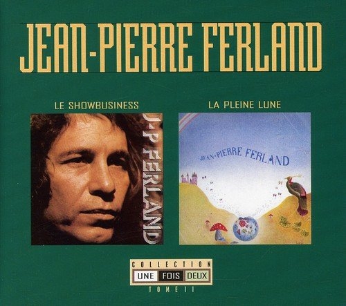 Picture of Une Fois Deux, Tome 2 (Le Showbusiness Et La Pleine Lune)  by Jean-Pierre Ferland