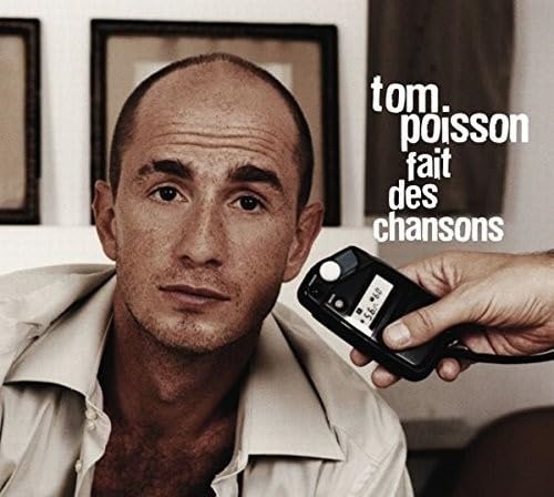 Picture of Tom Poisson Fait Des Chansons  by Tom Poisson